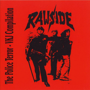 Rawside : The Police Terror